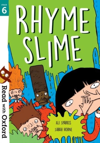Read with Oxford: Stage 6: Rhyme Slime