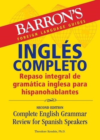Ingles Completo: Repaso Integral de Gramatica Inglesa
