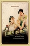 Cigarettes, Inc.
