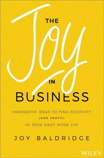 The Joy in Business