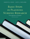 Basic Steps In Planning Nursing Research: From Question To Proposal