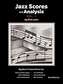 Jazz Scores and Analysis Vol. 1