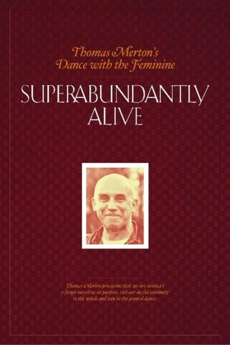 Superabundantly Alive