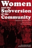 Women And The Subversion Of The Community
