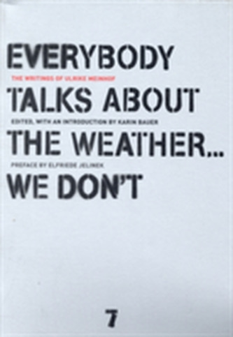 Everybody Talks About The Weather...we Don't