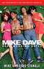 Mike and Dave Need Wedding Dates