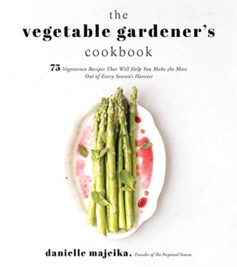 The Vegetable Gardener's Cookbook