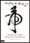 Embrace Tiger, Return to Mountain