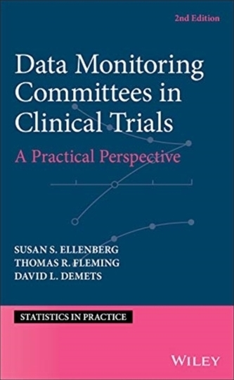 DATA MONITORING IN CLINICAL TRIALS 2ND E