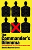 The Commander's Dilemma