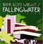 Frank Lloyd Wright's Fallingwater