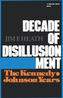 Decade of Disillusionment