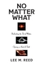 No Matter What