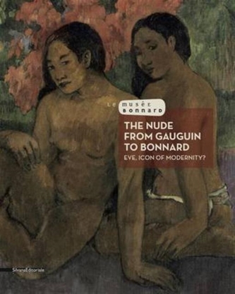 The Nude from Gauguin to Bonnard