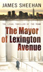 The Mayor of Lexington Avenue