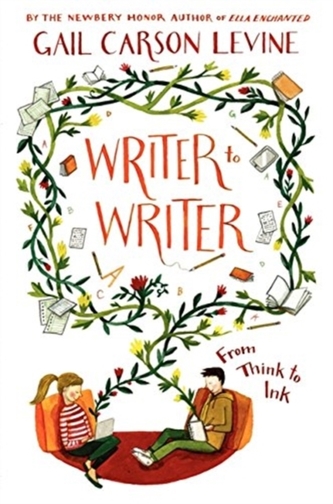 WRITER TO WRITER: FROM THINK TO INK