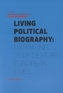 Living Political Biography