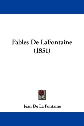 Fables De LaFontaine (1851)