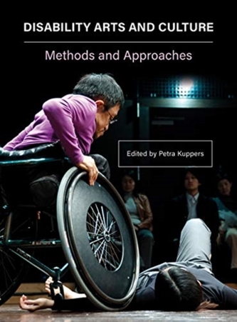 Disability, Arts, and Culture - International Critical Perspectives