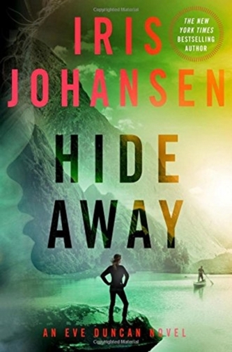 HIDE AWAY   EVE DUNCAN FORENSICS THRILL