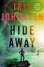 HIDE AWAY   EVE DUNCAN FORENSICS THRILL