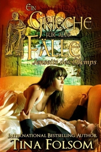 Ein Grieche Fur Alle Falle (Jenseits Des Olymps - Buch 1)