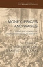 Money, Prices and Wages