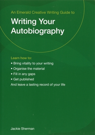 A Guide To Writing Your Autobiography