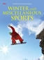 Winter and Miscellaneous Sports