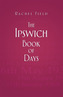 The Ipswich Book of Days