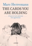 The Cards You are Holding