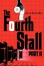 The Fourth Stall Part II