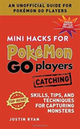 Mini Hacks for Pokemon GO Players: Catching