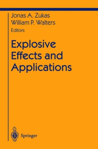 Explosive Effects and Applications