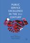 Public Service Excellence in the 21st Century