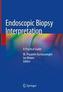 Endoscopic Biopsy Interpretation