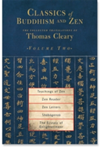 Classics Of Buddhism And Zen Vol 2