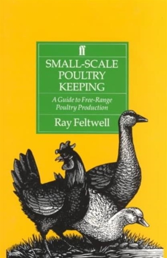 Small-Scale Poultry Keeping