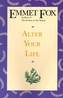 Alter Your Life
