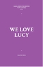 We Love Lucy