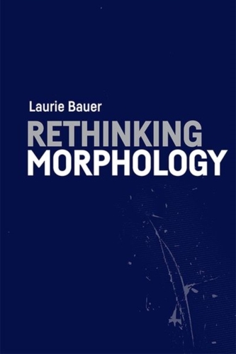 Rethinking Morphology