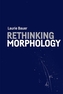 Rethinking Morphology