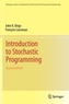 Introduction to Stochastic Programming