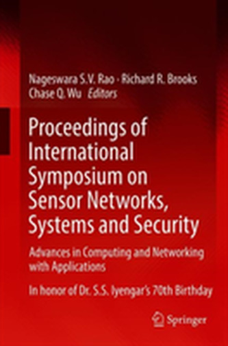 Proceedings of International Symposium on Sensor Networks, Systems and Security