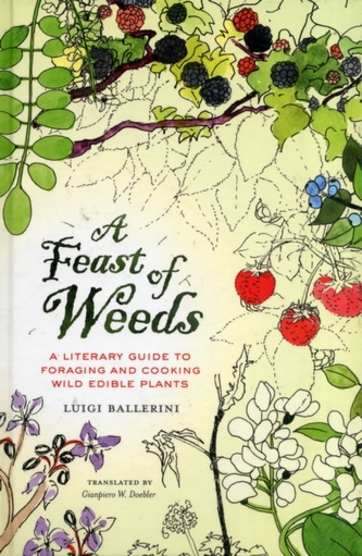 A Feast of Weeds