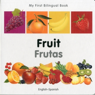 My First Bilingual Book - Fruit - English-french