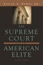 The Supreme Court and the American Elite, 1789-2008