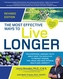 The Most Effective Ways to Live Longer, Revised