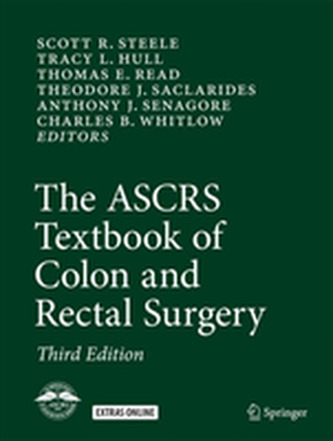 The ASCRS Textbook of Colon and Rectal Surgery