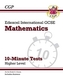 New Grade 9-1 Edexcel International GCSE Maths 10-Minute Tests - Higher (includes Answers)